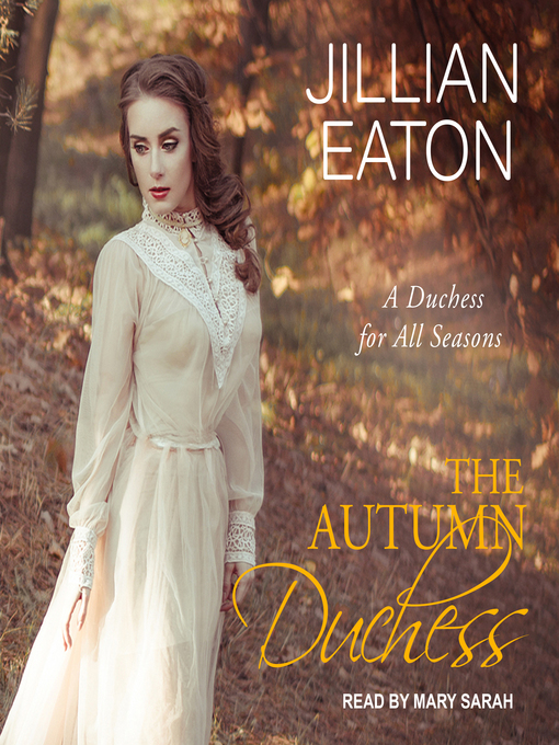 Title details for The Autumn Duchess by Jillian Eaton - Available